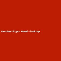 Geschmeidiges Gummi-Tanktop