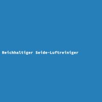 Reichhaltiger Seide-Luftreiniger