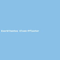 Exorbitantes Eisen-Pflaster