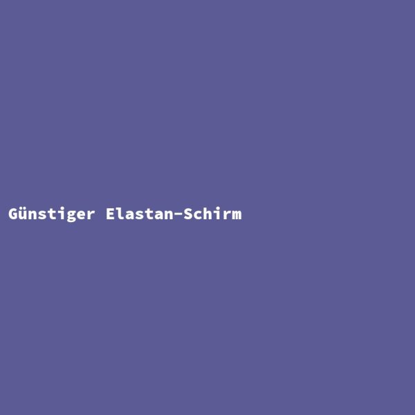 Günstiger Elastan-Schirm