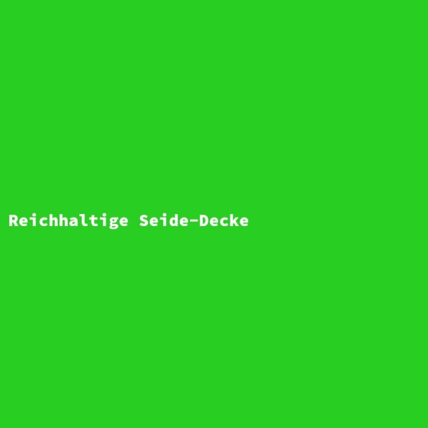 Reichhaltige Seide-Decke