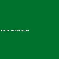 Kleine Beton-Flasche