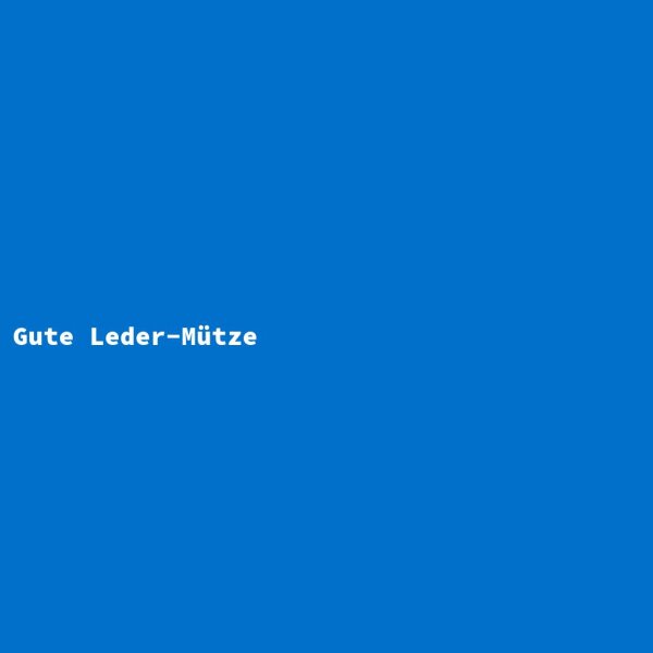Gute Leder-Mütze