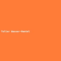 Toller Wasser-Mantel