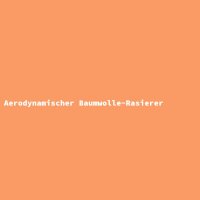 Aerodynamischer Baumwolle-Rasierer