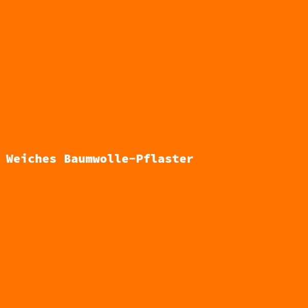 Weiches Baumwolle-Pflaster