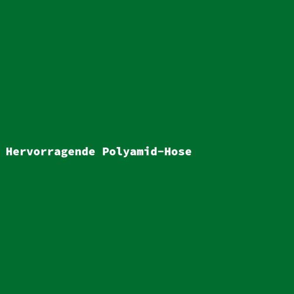 Hervorragende Polyamid-Hose