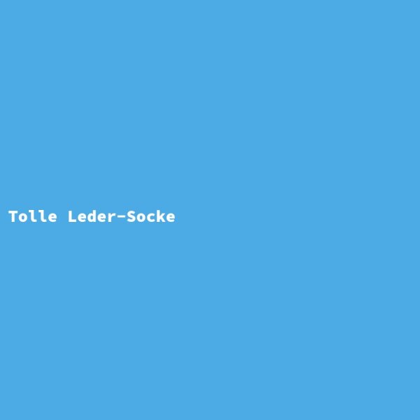 Tolle Leder-Socke