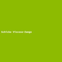 Schicke Viscose-Zange