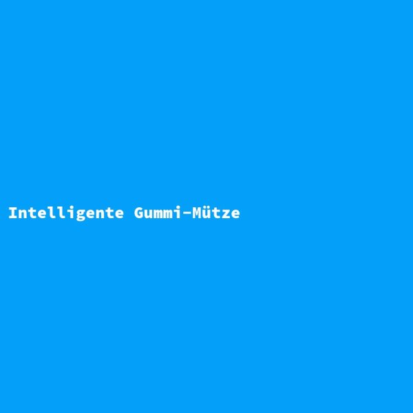 Intelligente Gummi-Mütze