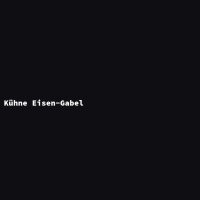 Kühne Eisen-Gabel