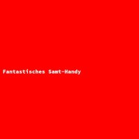 Fantastisches Samt-Handy