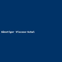 Günstiger Viscose-Schal