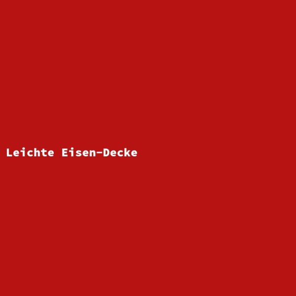 Leichte Eisen-Decke